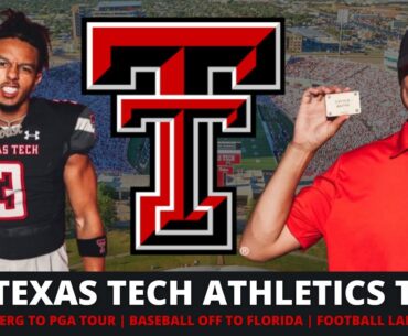 Texas Tech Athletics News: Football Lands DB | Baseball Off To Florida | Aberg PGA Card (Big 12)