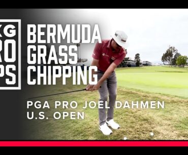 Joel Dahmen's Tips From The US Open | Chipping From The Rough