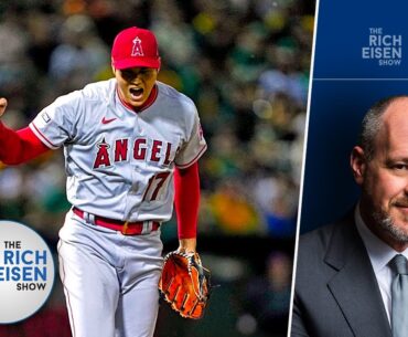 Rich Eisen Reacts to Shohei Ohtani Wasting His Greatness on the Hapless Angels | The Rich Eisen Show