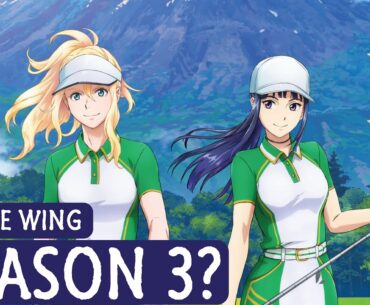 Birdie Wing: Golf Girls Story Season 3 Release Date and Chances!