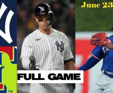 Yankees vs Texas Rangers [FULL GAME] June 23, 2023 - MLB Highlights | MLB Season 2023