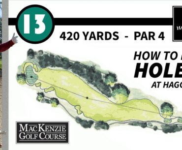 How to Play Hole #13 at the Alister MacKenzie Golf Course at Haggin Oaks