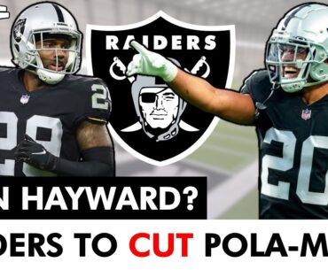 Isaiah Pola-Mao Projected To Be Cut? Raiders Rumors Mailbag: Sign Casey Hayward Or Byron Jones?
