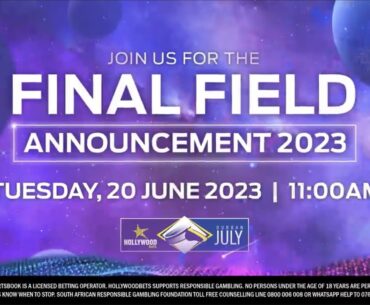Hollywoodbets Durban July Final Field Announcement 2023