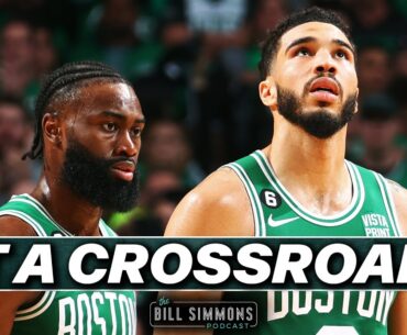 Will This Celtics Team Ever Get Over the Hump? | The Bill Simmons Podcast
