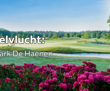 In Vogelvlucht: Golfpark De Haenen