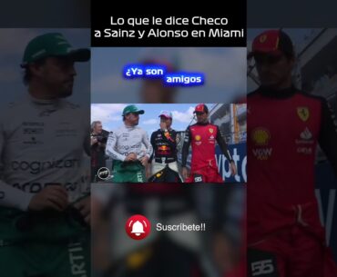 ¿Ya son amigos? le dice CHECO a Sainz y Alonso | F1FD | GP Miami 2023