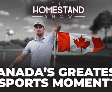 Where Does Nick Taylor's Canadian Open Win Rank In Canada's Top Sports Moments - The Homestand Show
