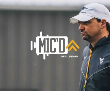 West Virginia Football | Neal Brown Mic'd Up at Spring Practice