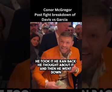 Conor McGregor breaks down Ryan Garcia vs Tank Davis post-fight