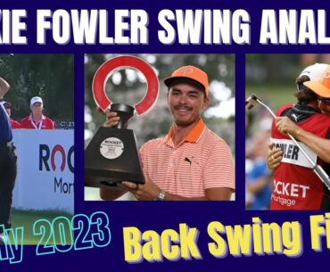 Rickie Fowler  - Back Swing Fixed ( July 2023 Analysis )