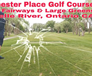 Rochester Place Golf Course, Wide Fairways & Large Greens, In Belle River, Ontario CA