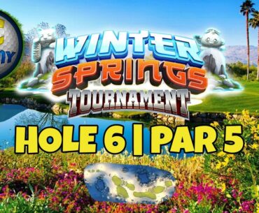 Master, OR/WR Hole 6 - Par 5, ALBA - Winter Springs Tournament, *Golf Clash Guide*