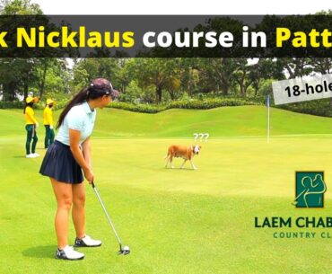 First time golfing in Pattaya! | Laem Chabang International Country Club 18-hole vlog