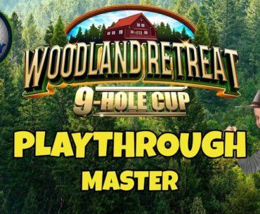 MASTER Playthrough, Hole 1-9 - Woodland Retreat 9-Hole Cup! *Golf Clash Guide*
