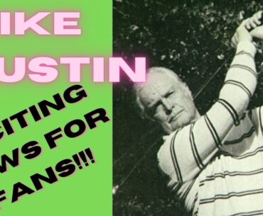 Exciting news for Mike Austin Fans #golf