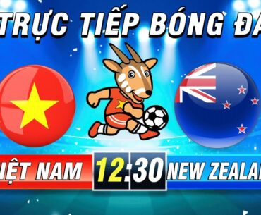 🔴Trực Tiếp | VIỆT NAM vs NEW ZEALAND | Trực Tiếp BÓNG ĐÁ NỮ  Hôm Nay (Bản Full HD)