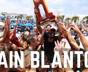 Dain Blanton, USC Beach Volleyball, and the making of an NCAA dynasty