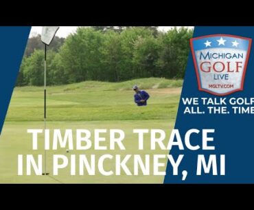 Timber Trace Golf Club in Pinckney - 2023 MGL TV