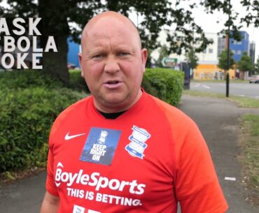 ASK ADEBOLA BLOKE: Birmingham City takeover special