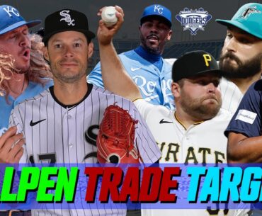 Dodgers Bullpen Trade Targets! Barlow, Bednar, Scott, Jansen, Kelly, Chapman, Lange & More!