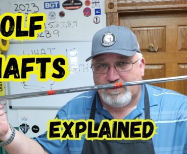 Golf Clubs Explained -The Golf Shaft