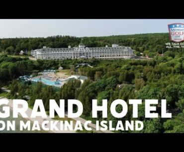 Grand Hotel on Mackinac Island - 2023 MGL TV