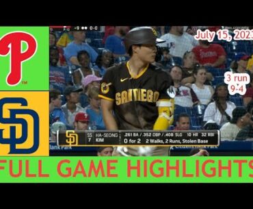 Padres Vs. Phillies [Full] 07/15/23 | MLB HIGHLIGHTS | MLB SEASONS 2023