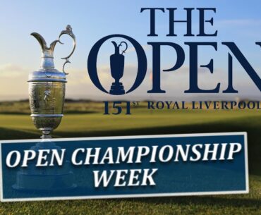 Open Championship Week-Fairways of Life w Matt Adams-Mon July 17