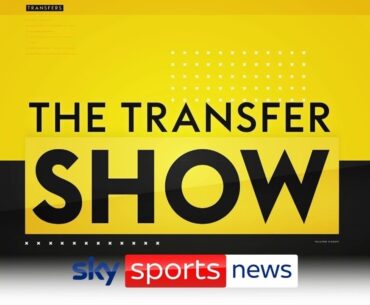 Onana, Caicedo and Kane latest - The Transfer Show