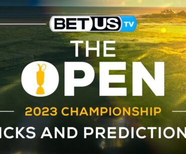 The Open 2023 Championship Predictions | Golf Picks, Odds & Best Golf Wagers