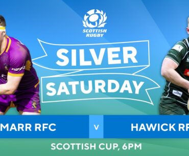 LIVE: Silver Saturday 2023 | Scottish Cup: Marr v Hawick