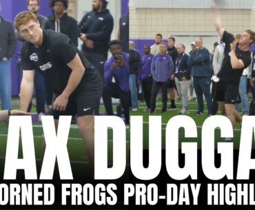 Max Duggan Pro-Day Highlights at TCU 2023 Pro-Day | Every Throw From Max Duggan's Pro-Day