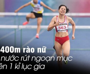 Kỉ lục gia của Sea Games | Nổi da gà với cú nước rút xé gió của Nguyễn Thị Huyền giật HCV 400m rào