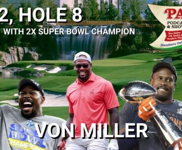 Von Miller (NFL Superstar/Avid Golfer) on Approaching Golf Like Football, Best NFL Golfers