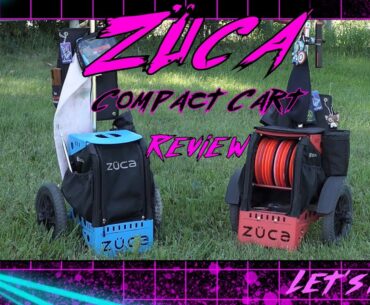 ZÜCA Compact Cart Review - Lets Dolf Disc Golf