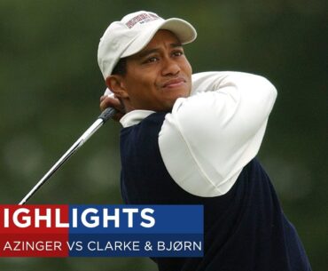 Tiger Woods & Paul Azinger vs Darren Clarke & Thomas Bjørn | Extended Highlights | 2002 Ryder Cup