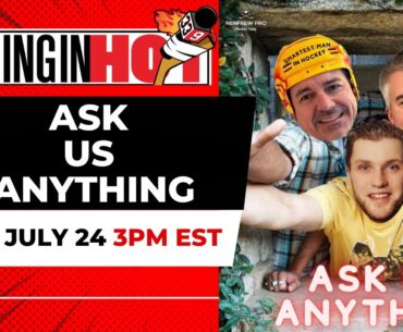 Ask Us Anything | Coming in Hot LIVE - July 24