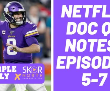 Kirk Cousins takeaways in final episodes of Netflix's Quarterback