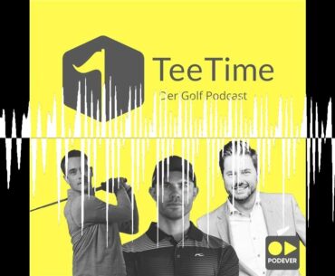 German Challenge - Finale - Tee Time - der Golf Podcast