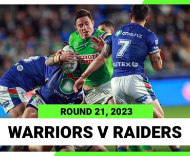 New Zealand Warriors v Canberra Raiders | NRL 2023 Round 21 | Full Match Replay