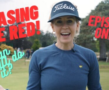 Can Iona Break Par at this golf course?! Chasing The Red - Episode 1