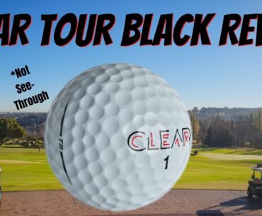 Clear Tour Black Golf Ball Review
