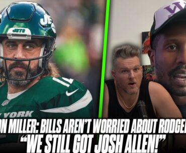 Von Miller "We Still Got Josh Allen," Isn't Worried About Rodgers Going To Jets | Pat McAfee Reacts