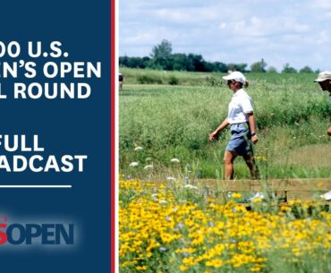 2000 U.S. Women's Open (Final Round): Karrie Webb Dominates at Merit Club | Full Broadcast