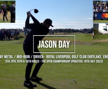 Jason Day Golf Swing Fairway Metal, Mid Iron & Driver - Royal Liverpool (Hoylake) July, 2023.