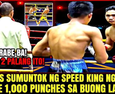 2023 July 29,SA BILIS SUMUNTOK NG SPEED KING NG PINAS! NAKAKAGULAT 1,000 PUNCHES ANG NAITALA! LABAN!