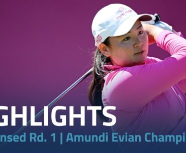 Condensed Rd. 1 | Amundi Evian Championship