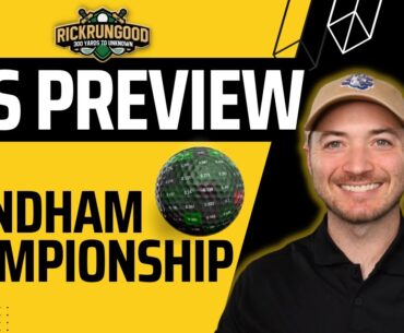 Wyndham Championship | DFS Golf Preview & Picks, Sleepers - Fantasy Golf & DraftKings