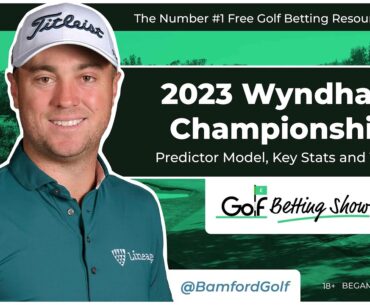 WYNDHAM CHAMPIONSHIP 2023 - Golf Betting Tips